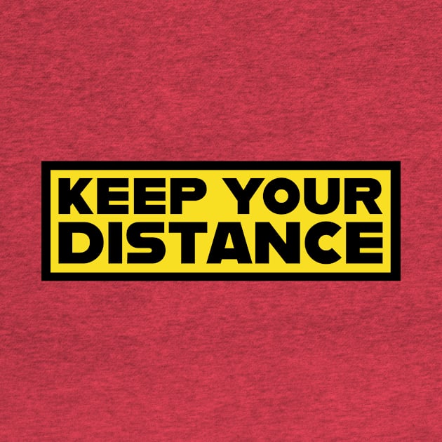 Keep Your Distance by HelenDesigns